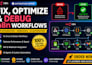 fix optimize troubleshoot and debug n8n workflow automation integration apl